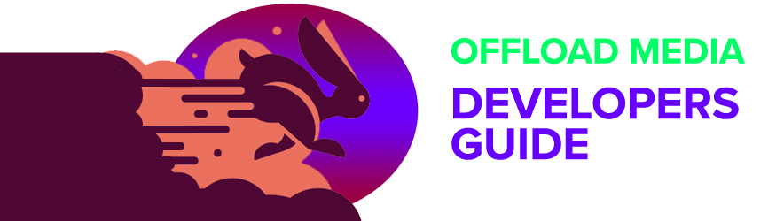 Offloadmediaaws Devguide