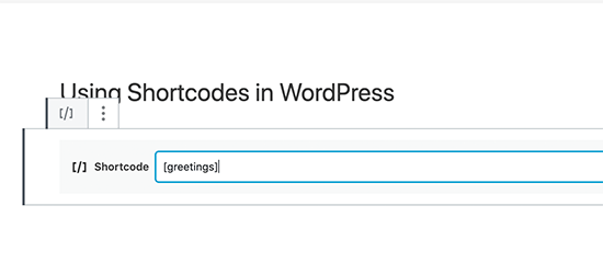 Insert shortcode in the block editor